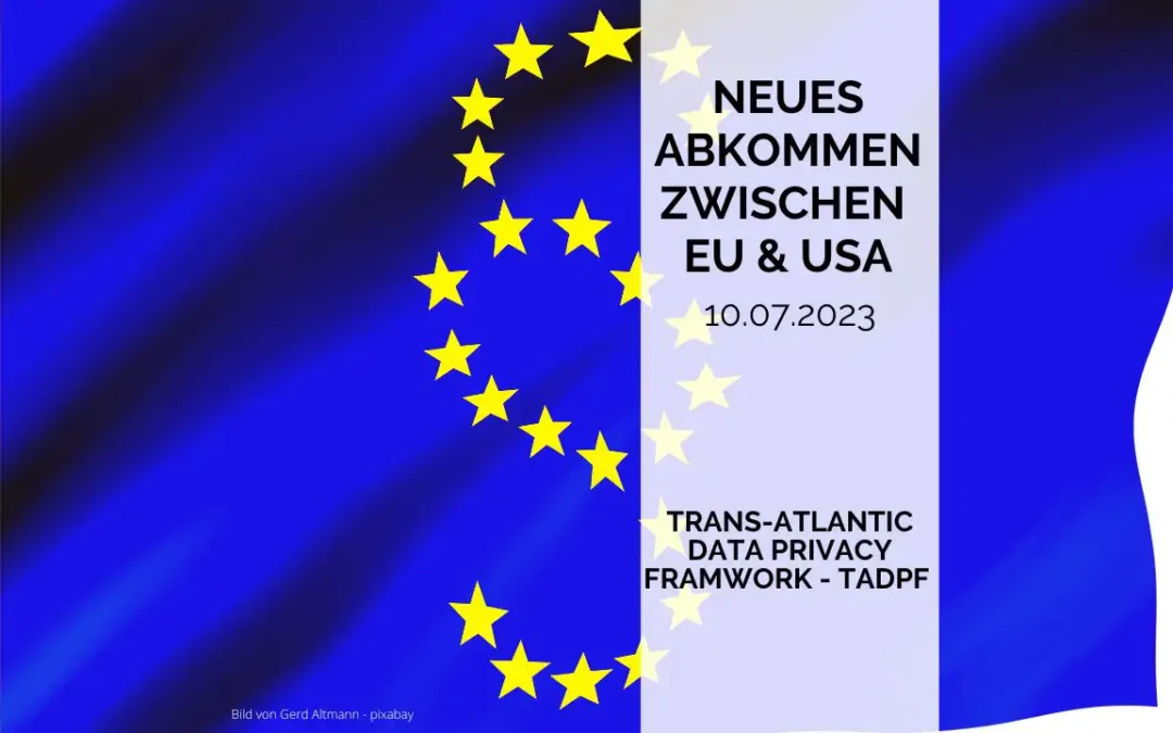 TADPF – Neues Abkommen zwischen EU und US-Handelskommission